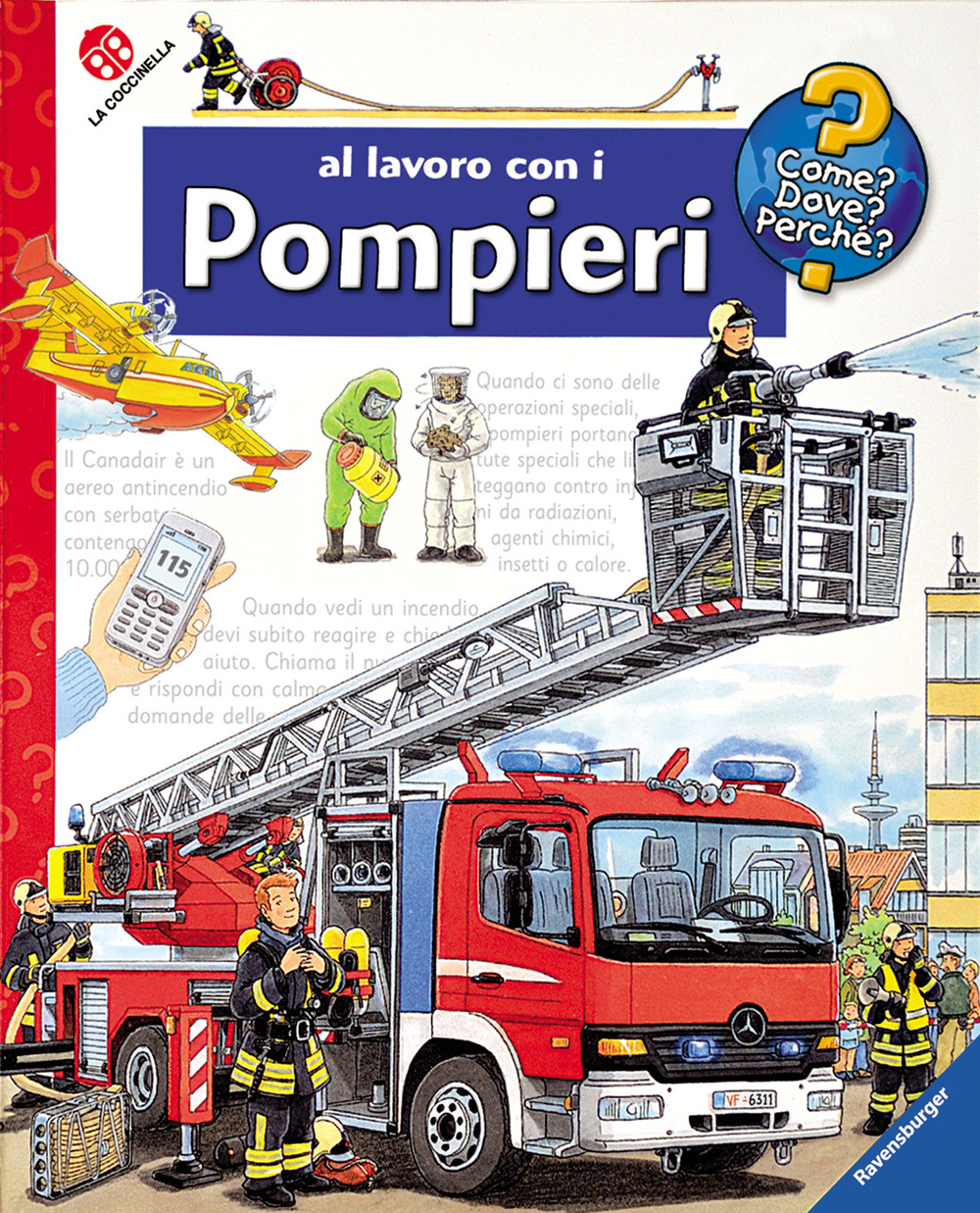 Al lavoro con i pompieri. 20 anni