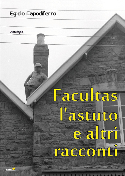 Facultas l'Astuto e altri racconti