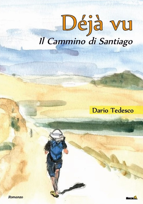 Déjà vu, il Cammino di Santiago