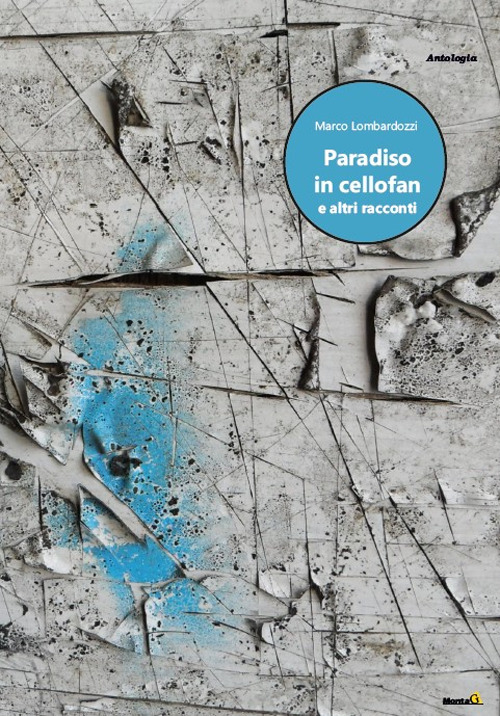 Paradiso in cellofan e altri racconti