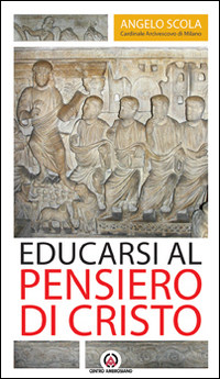 Educarsi al pensiero di Cristo. Lettera pastorale 2015-2017