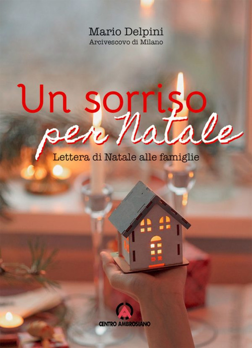 Un sorriso per Natale. Lettera di Natale alle famiglie 2022