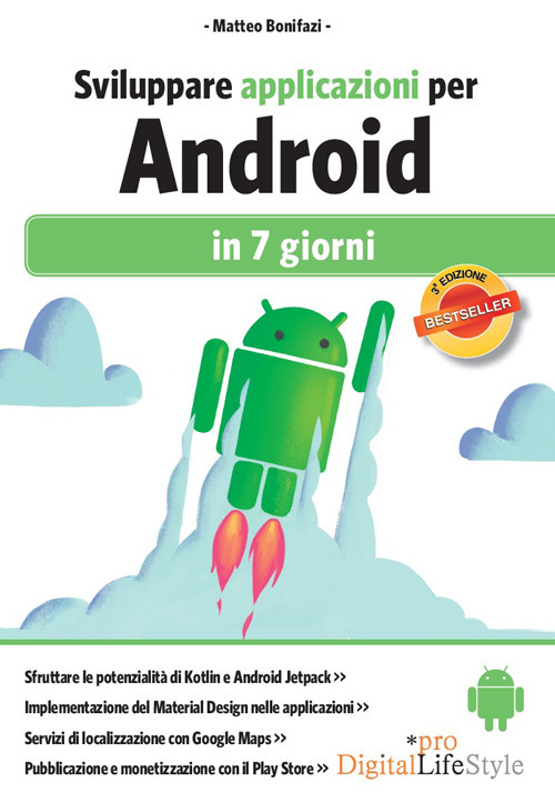 Sviluppare applicazioni per Android in 7 giorni