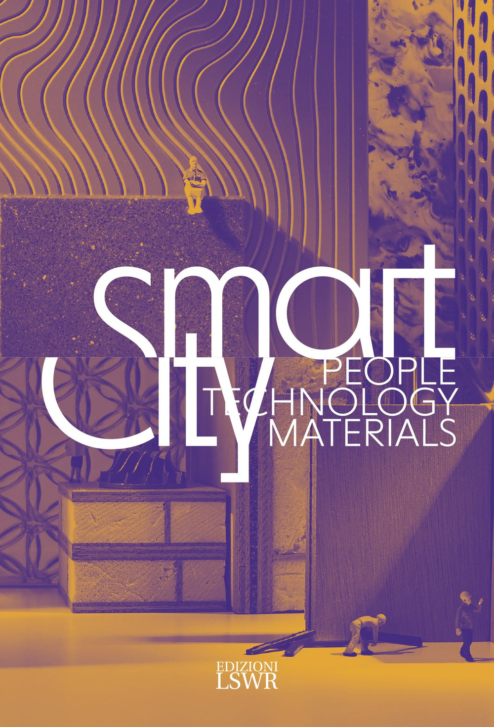 Smart City. People, technology, materials