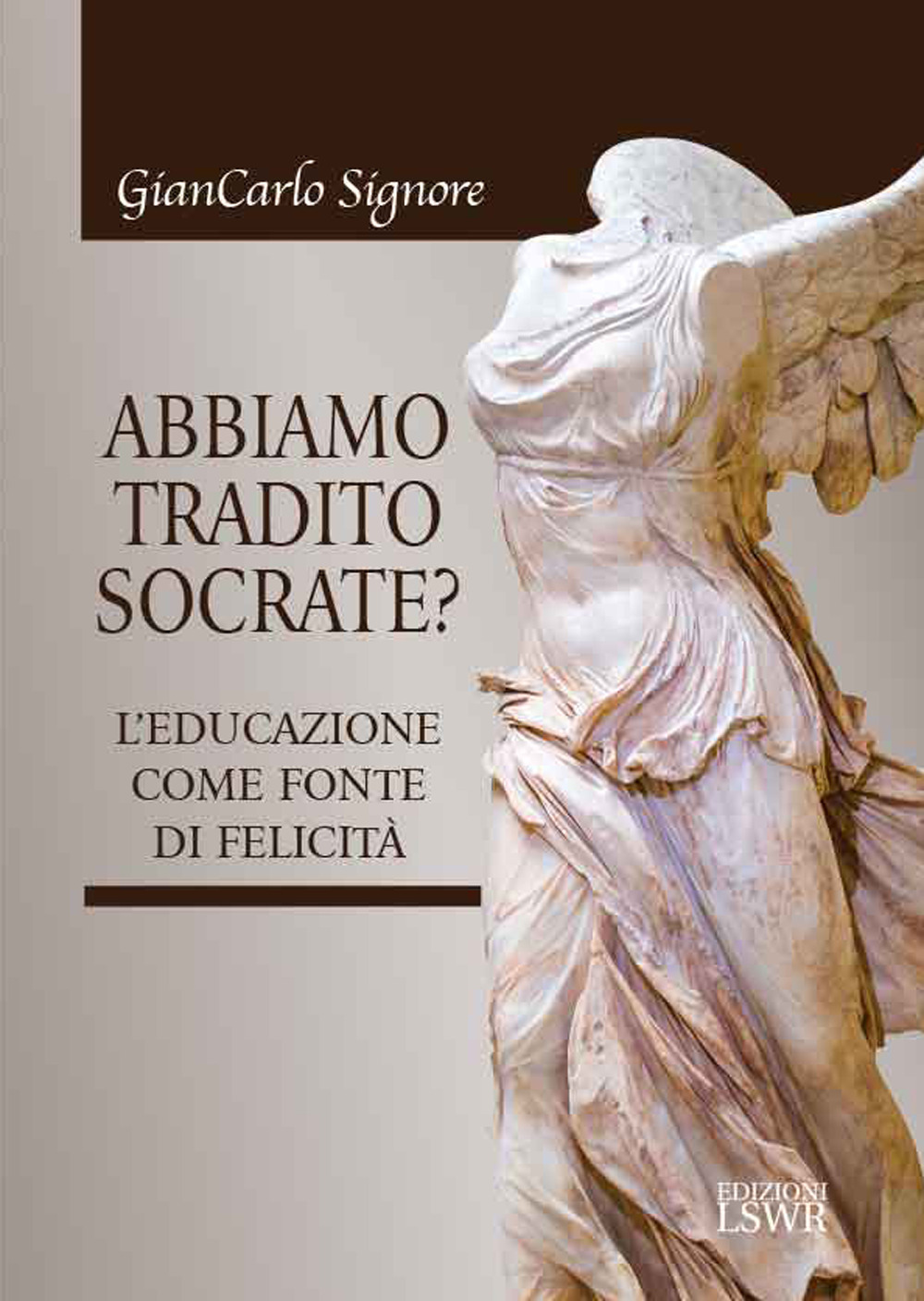 Abbiamo tradito Socrate?