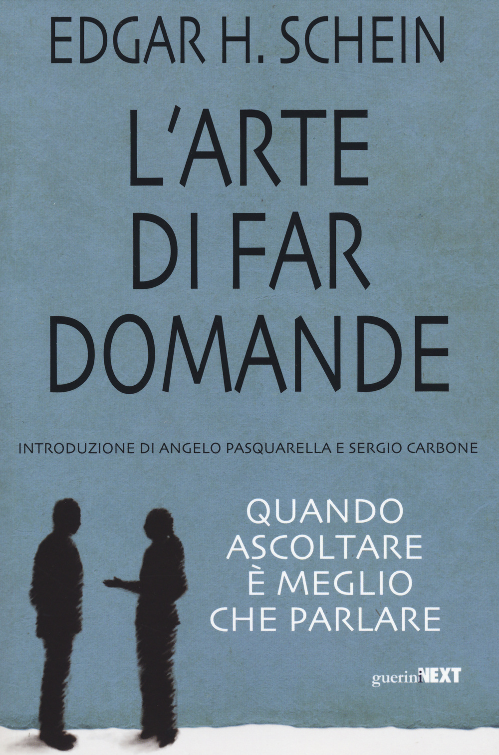 L'arte di far domande. Quando ascoltare è meglio che parlare