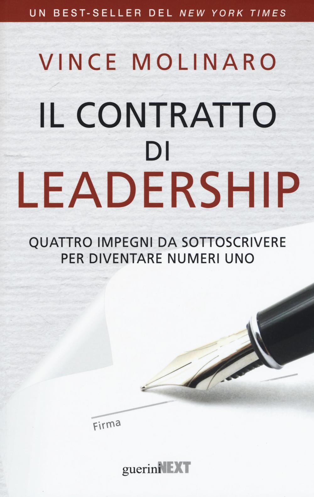 Il contratto di leadership. Quattro impegni da sottoscrivere per diventare numeri uno