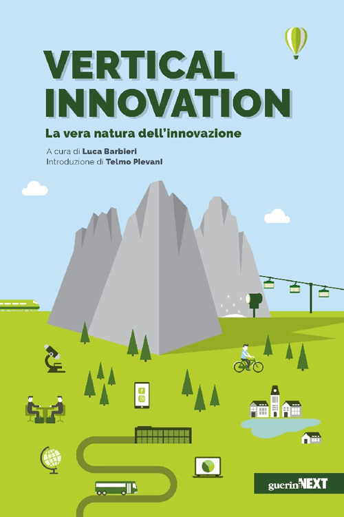 Vertical innovation. La vera natura dell'innovazione