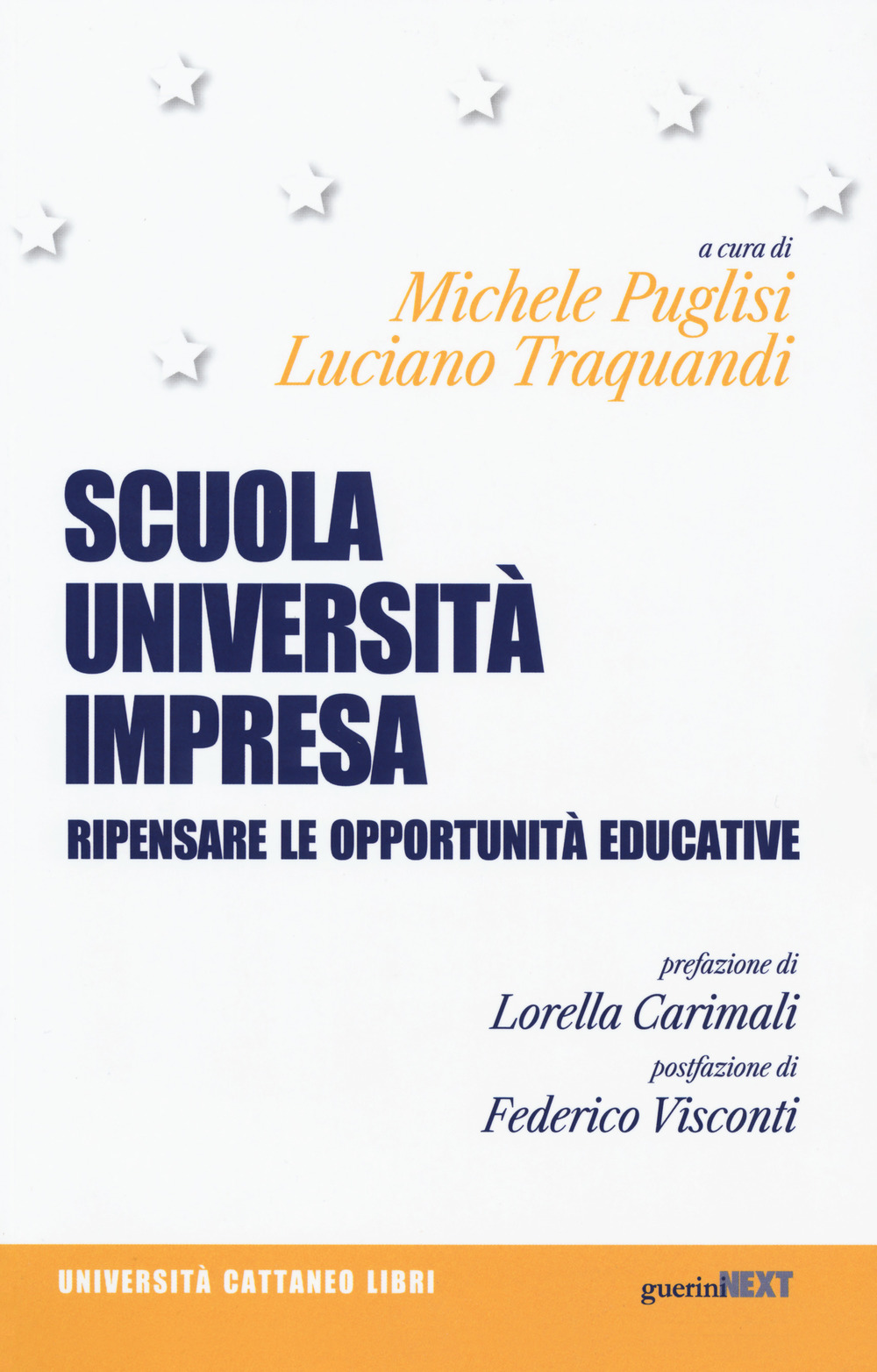 Scuola, università, impresa. Ripensare le opportunità educative