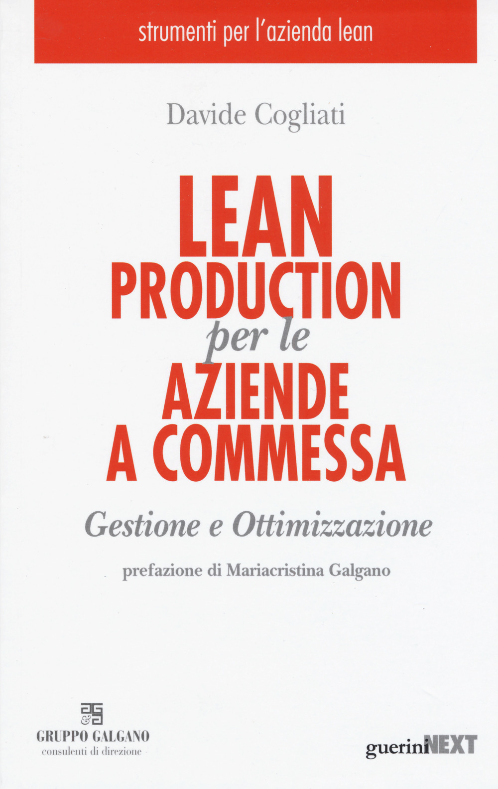 Lean production per le aziende a commessa. Gestione e ottimizzazione