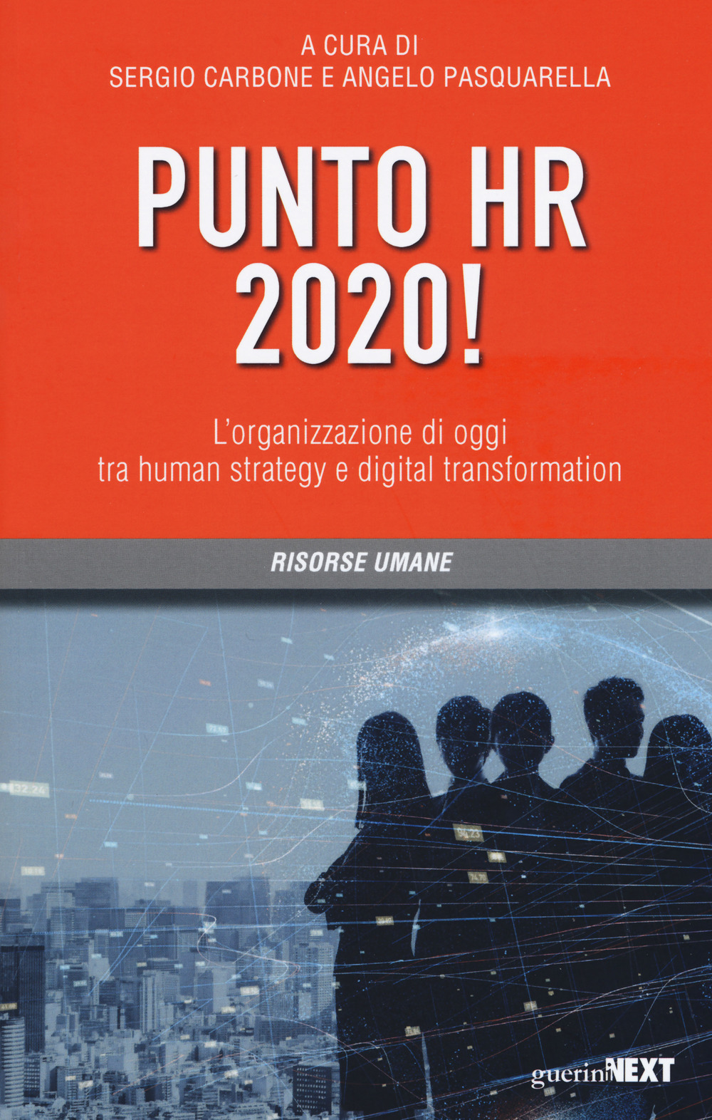 Punto HR 2020! L'organizzazione di oggi tra human strategy e digital transformation