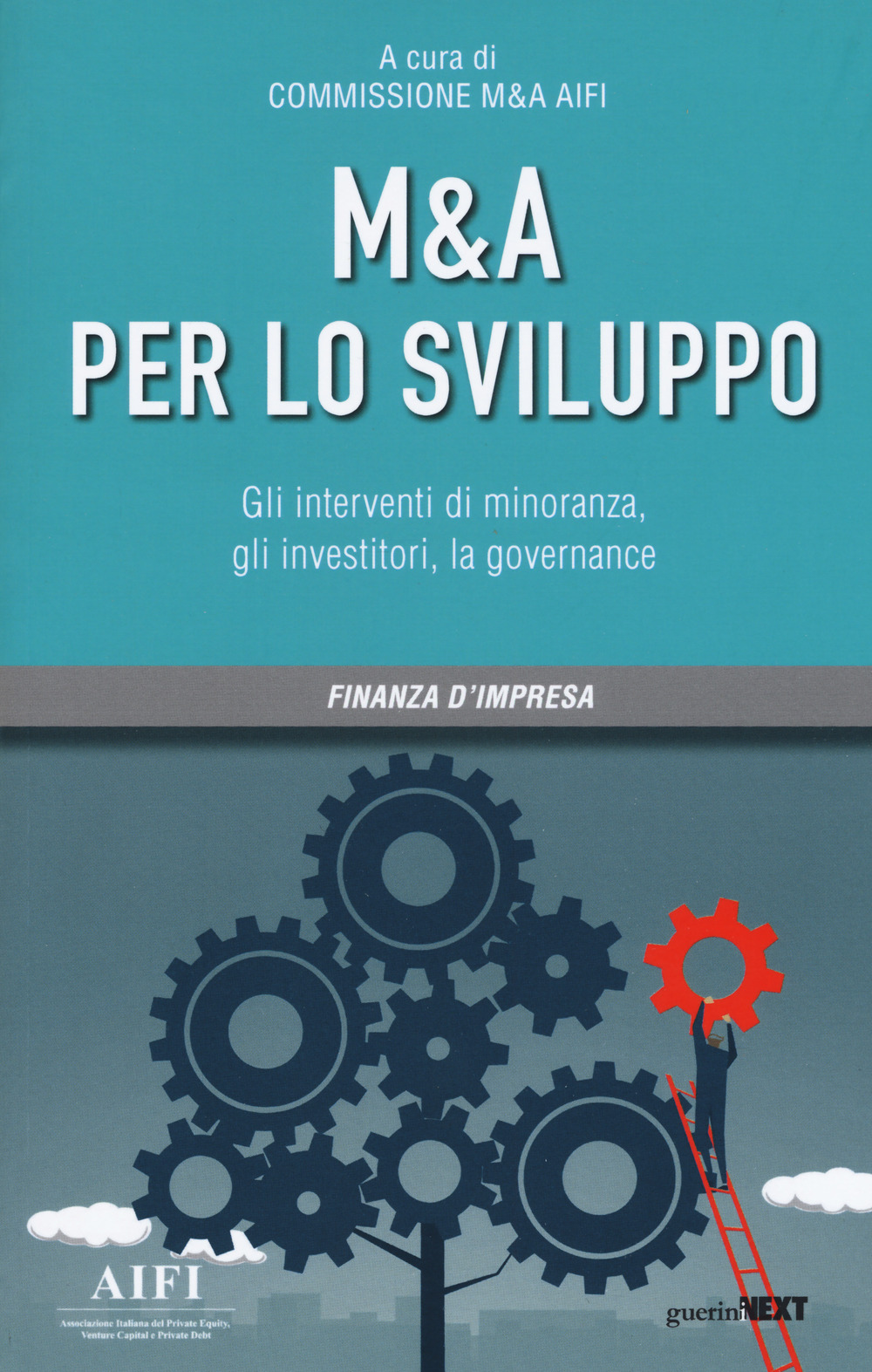 M&A per lo sviluppo. Gli interventi di minoranza, gli investitori, la governance