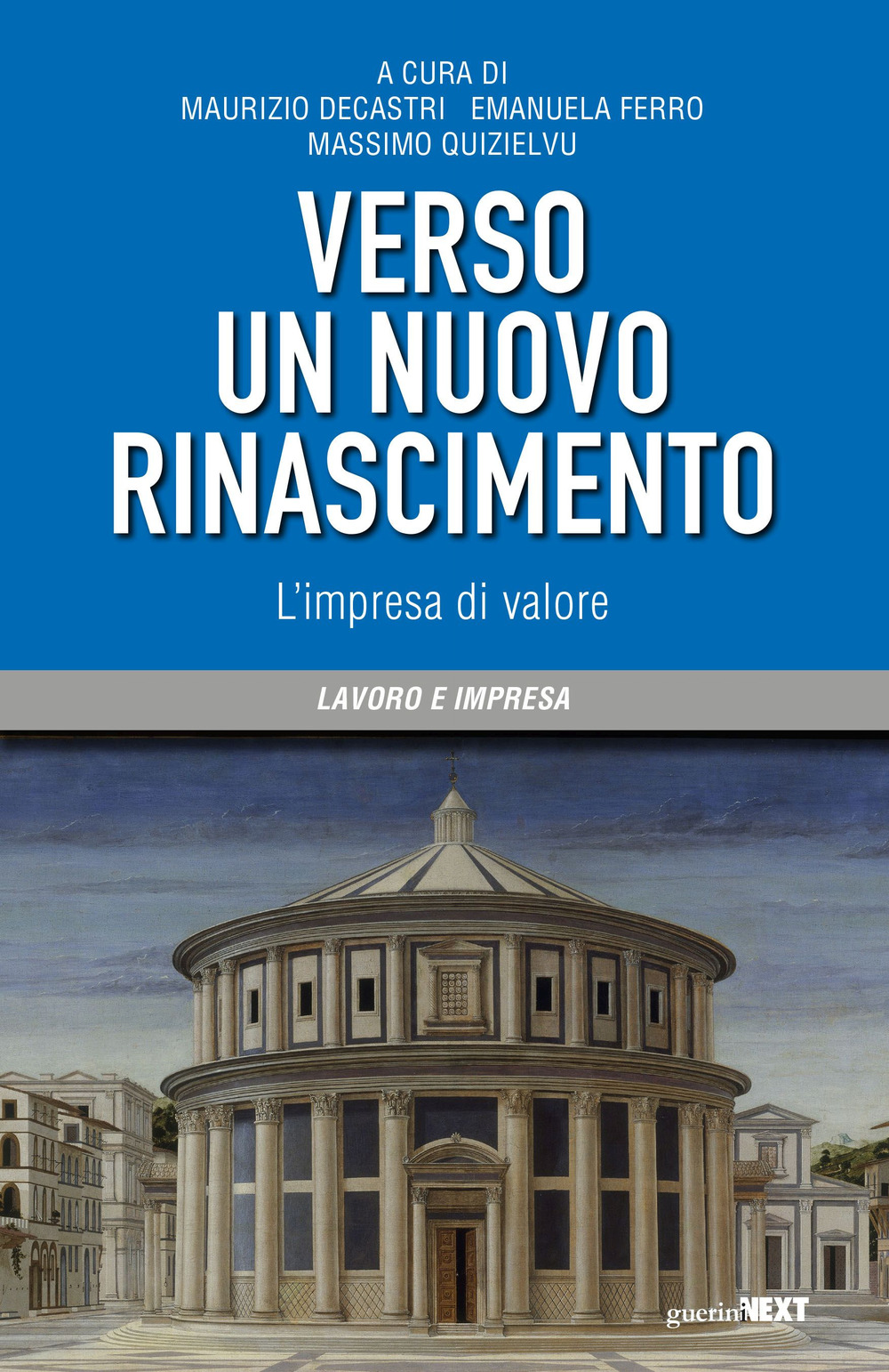 Verso un nuovo Rinascimento. L'impresa di valore