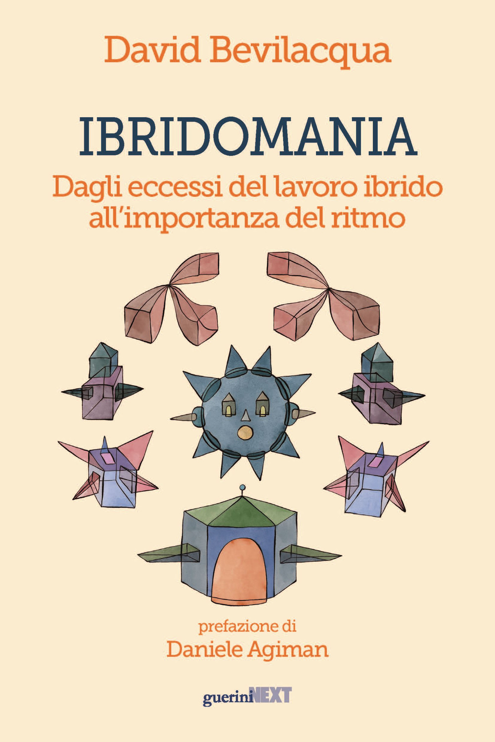 Ibridomania. Dagli eccessi del lavoro ibrido all'importanza del ritmo