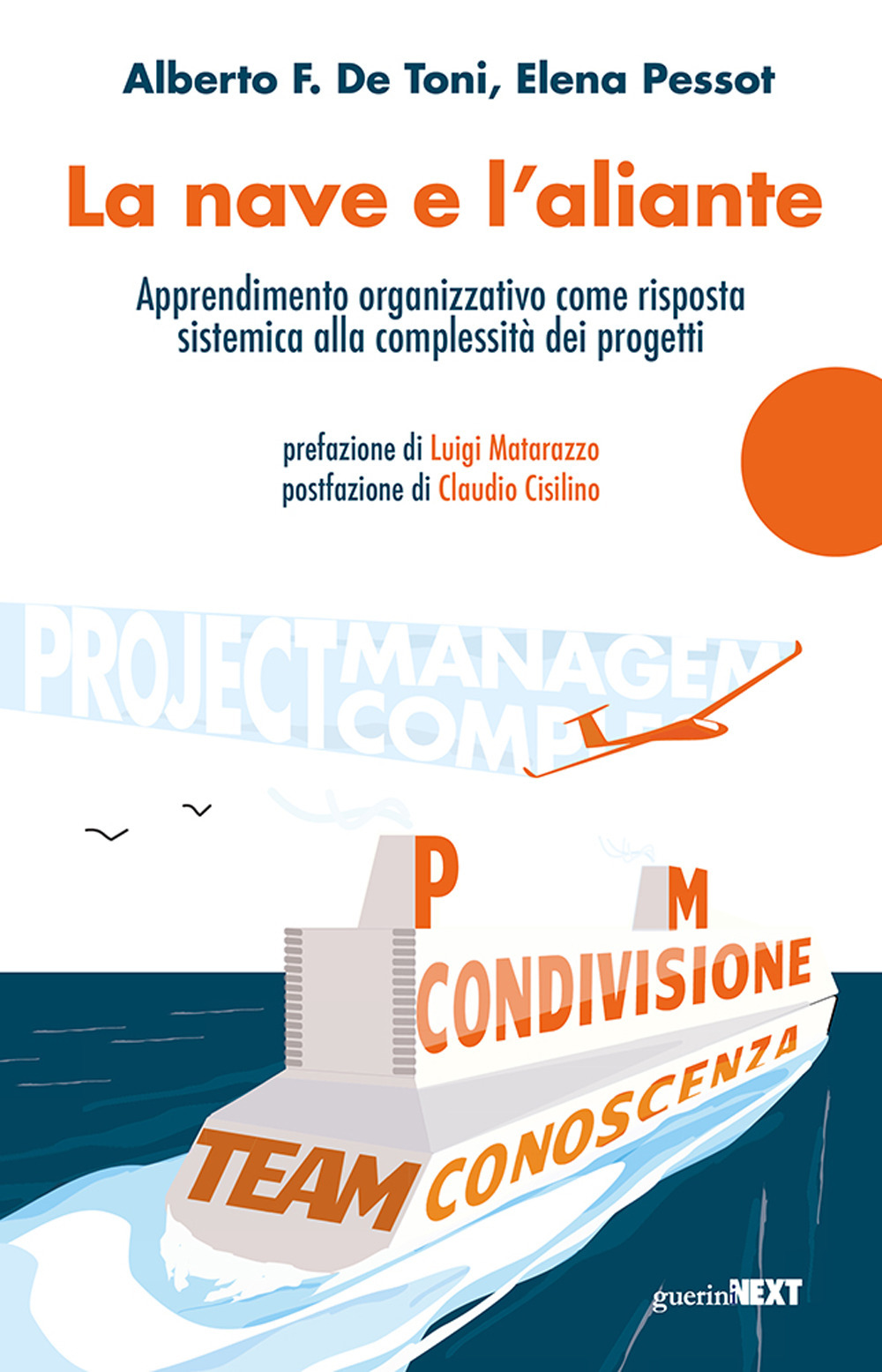 La nave e l'aliante. Apprendimento organizzativo come risposta sistemica alla complessità dei progetti