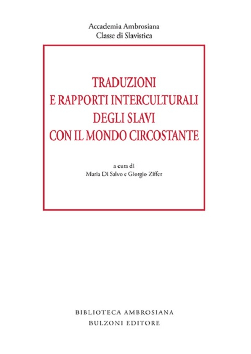 Traduzioni e rapporti interculturali degli slavi con il mondo circostante