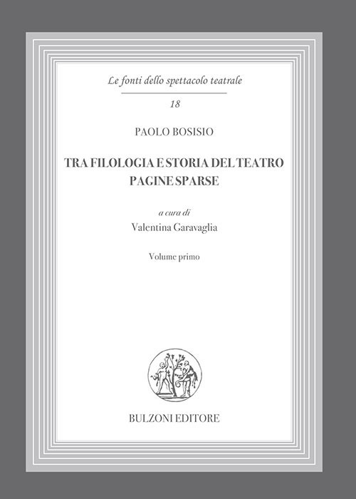 Tra filologia e storia del teatro. Pagine sparse