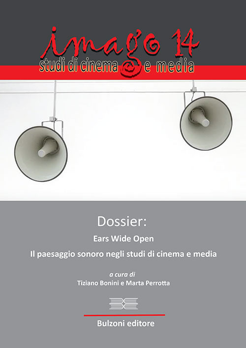 Dossier: ears wide open. Il paesaggio sonoro negli studi di cinema e media