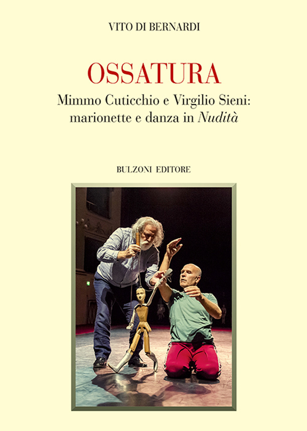 Ossatura. Mimmo Cuticchio e Virgilio Sieni: marionette e danza in «Nudità»
