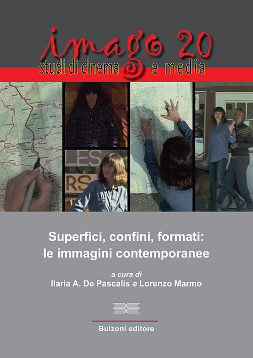 Imago. Studi di cinema e media (2020). Vol. 20: Superfici, confini, formati: le immagini contemporanee