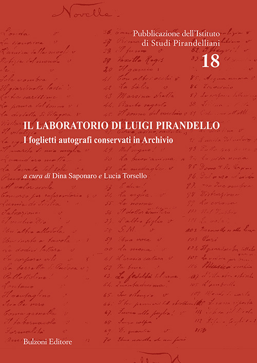 Il laboratorio di Luigi Pirandello. I foglietti autografi conservati in Archivio