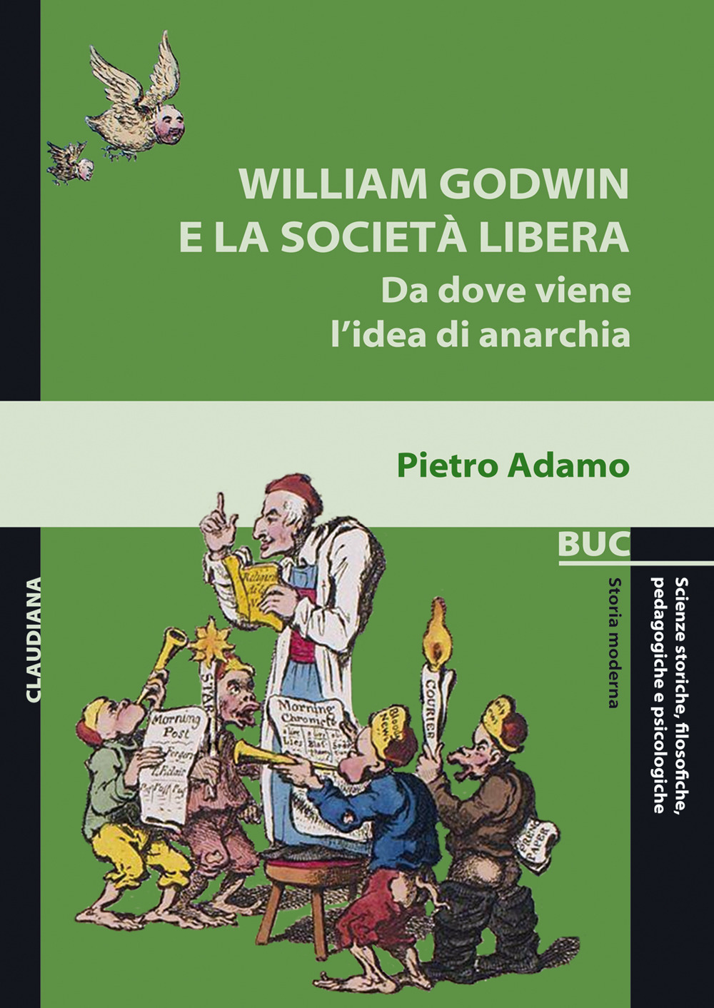 William Godwin e la società libera. Da dove viene l'idea di anarchia