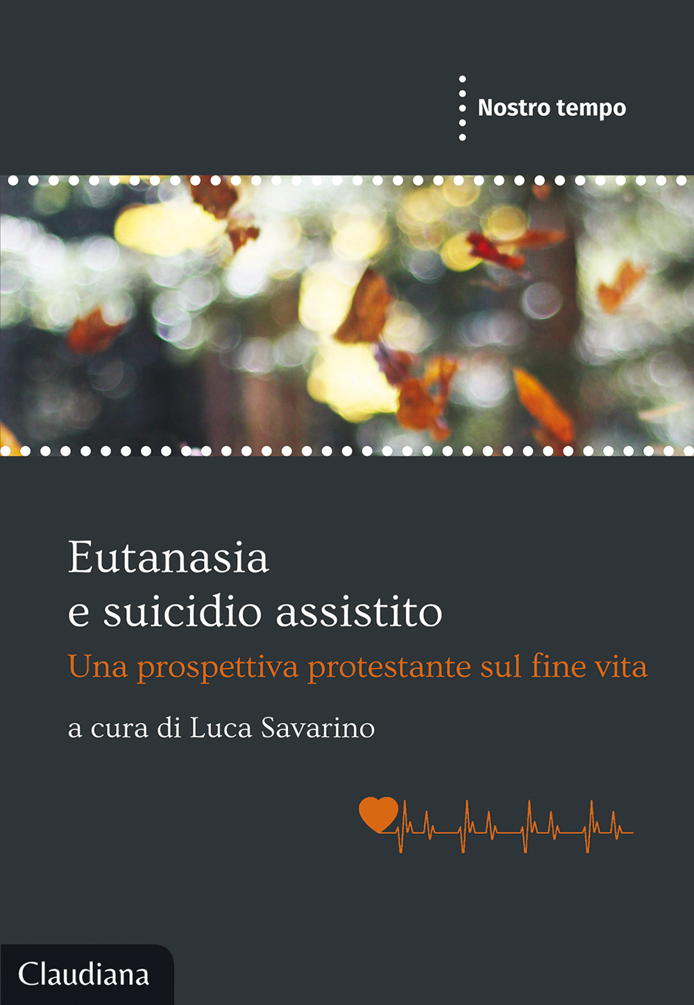 Eutanasia e suicidio assistito. Una prospettiva protestante sul fine vita