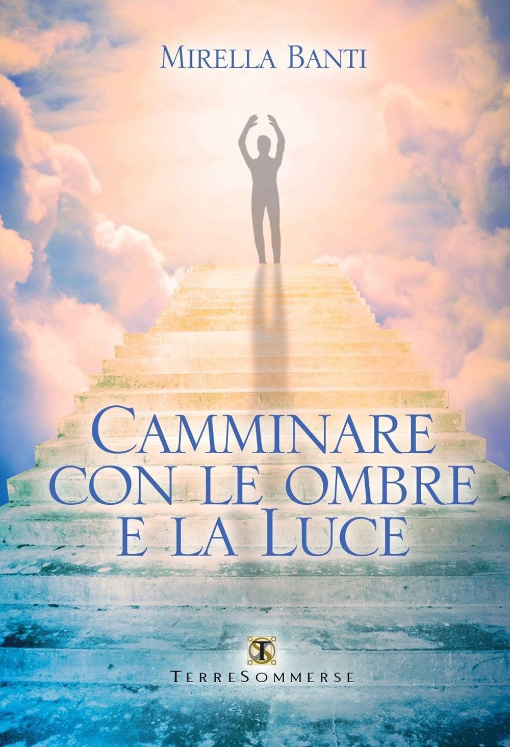 Camminare con le ombre e la luce. Con CD-Audio