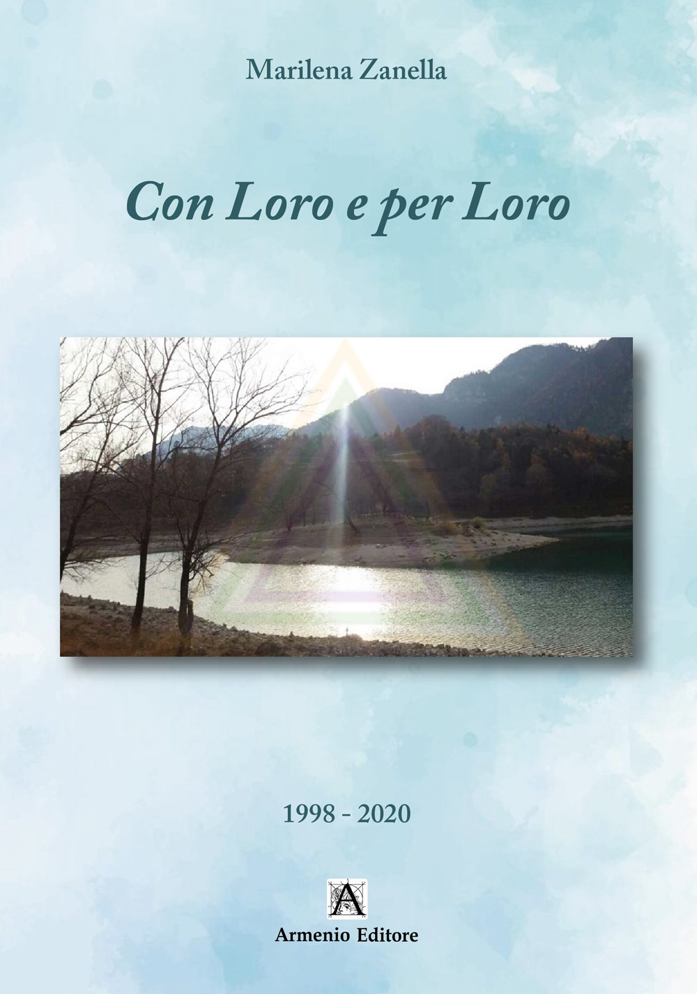 Con loro e per loro. Vol. 1: 1998-2020