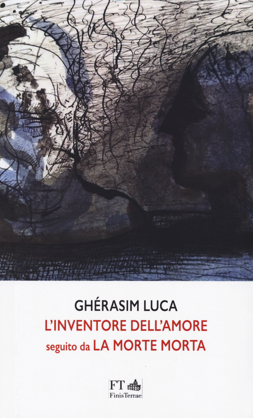 L'inventore dell'amore seguito da La Morte morta