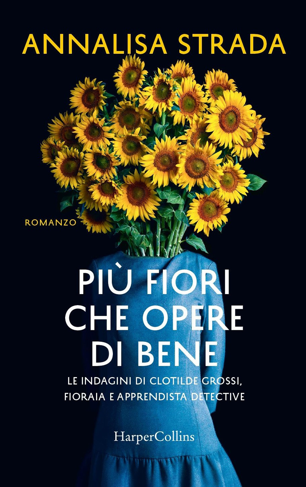 Più fiori che opere di bene. Le indagini di Clotilde Grossi, fioraia e apprendista detective