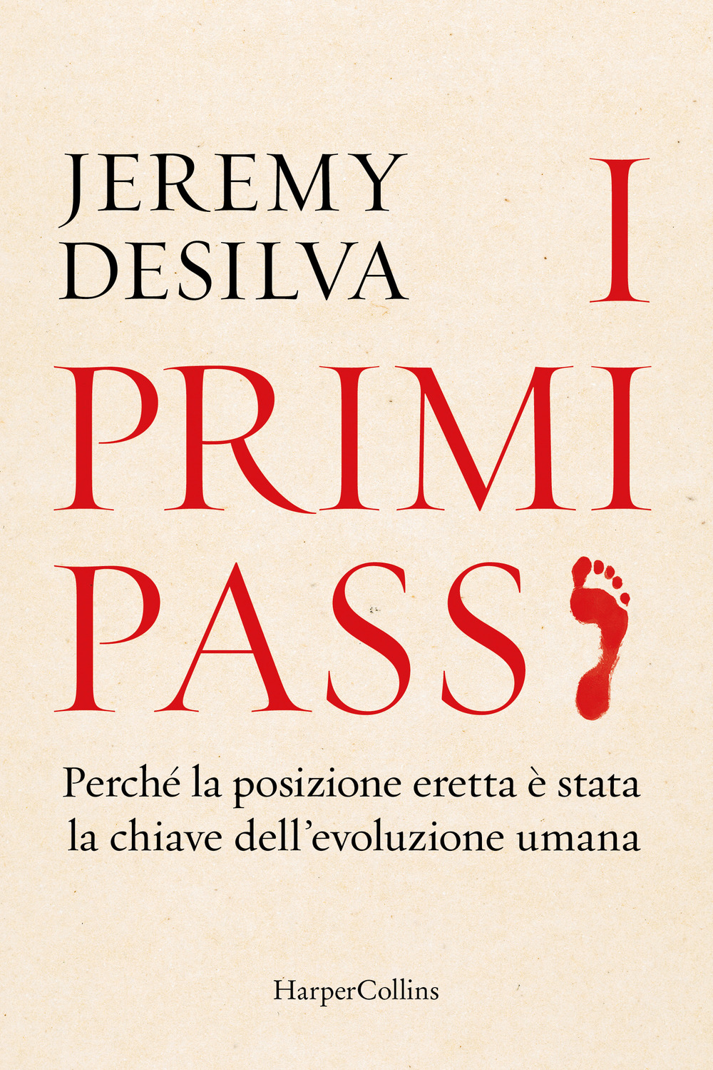 I primi passi. Perché la posizione eretta è stata la chiave dell'evoluzione umana