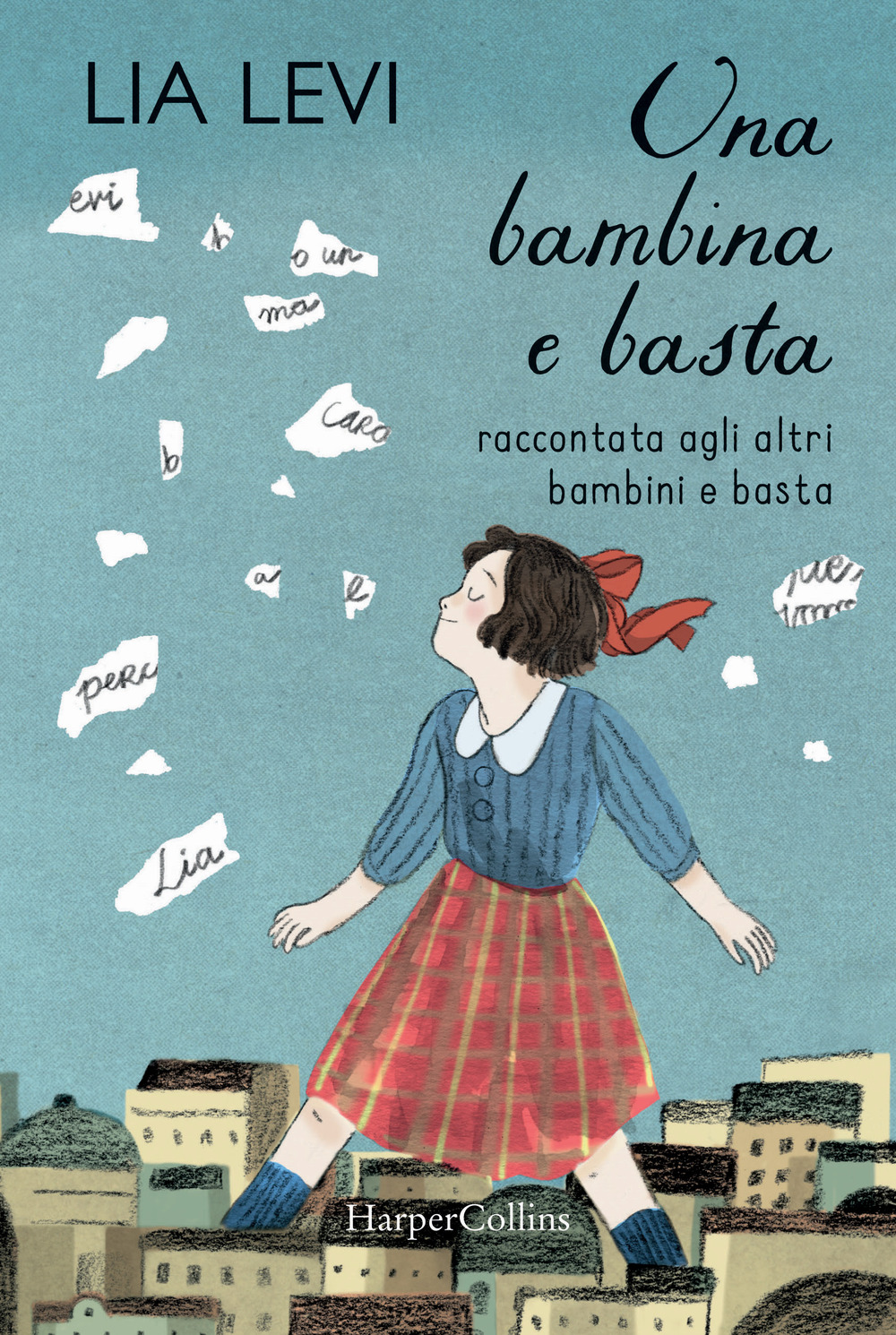 Una bambina e basta. Raccontata agli altri bambini e basta