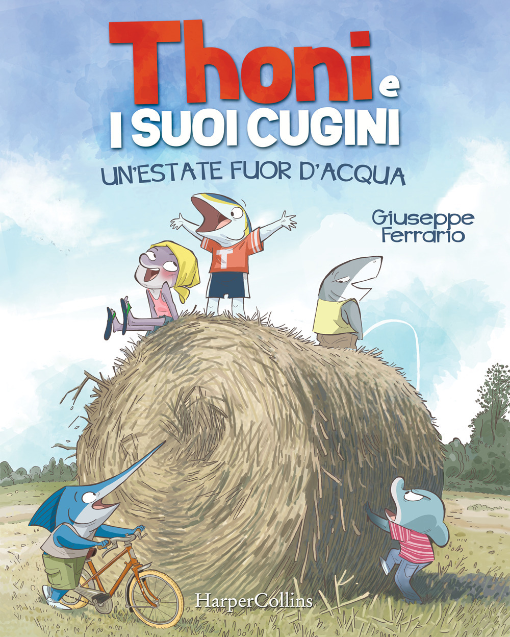 Un'estate fuor d'acqua. Thoni e i suoi cugini