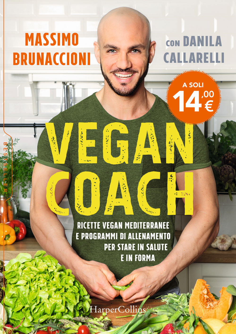 Vegan coach. Ricette vegan mediterranee e programmi di allenamento per stare in salute e in forma