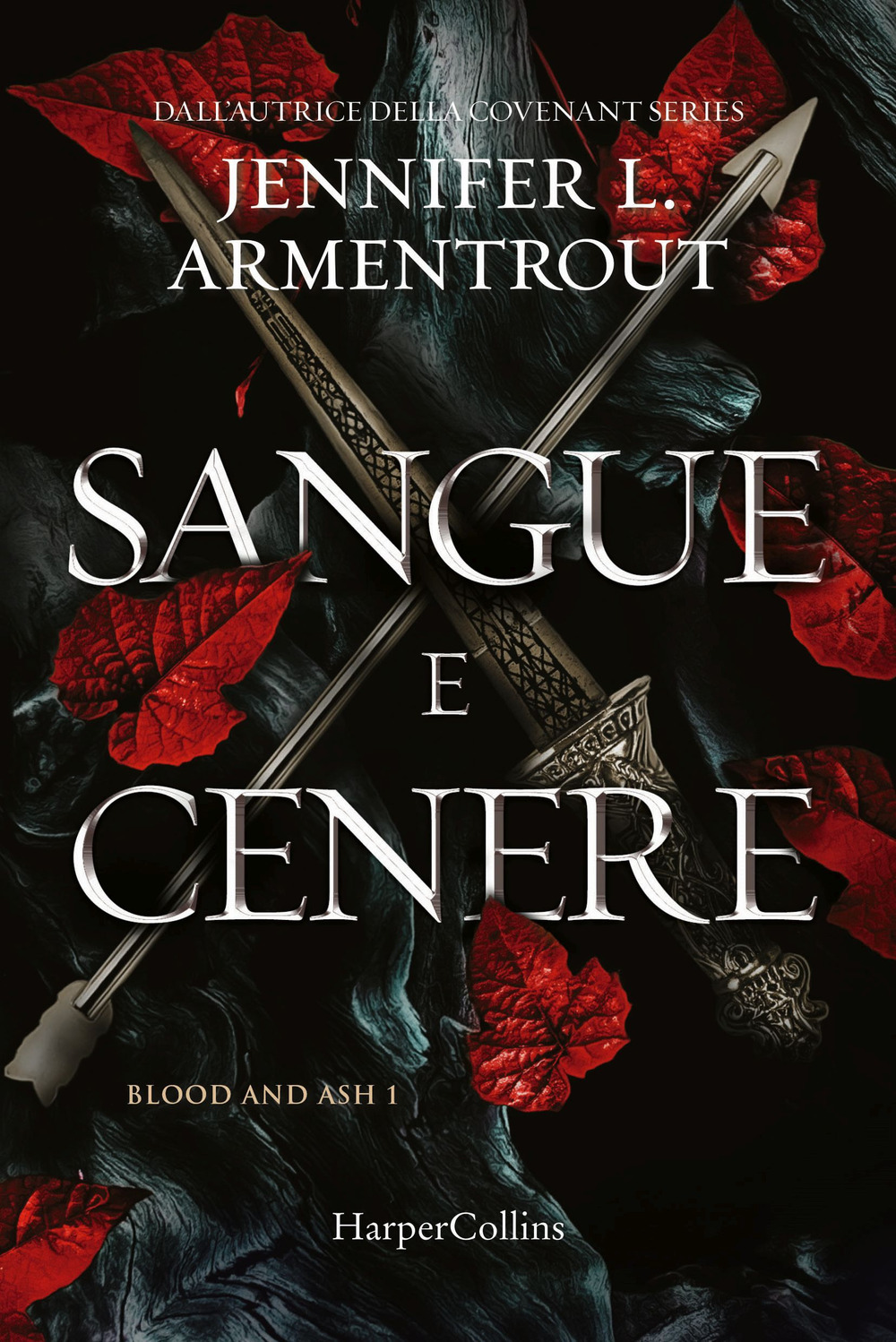 Sangue e cenere. Blood and Ash. Vol. 1