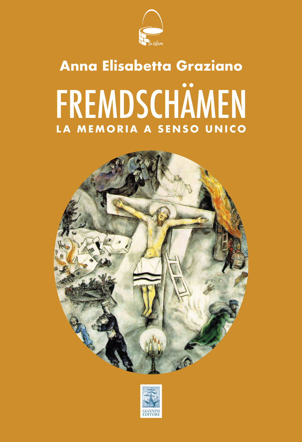 Fremdshämen. La memoria a senso unico