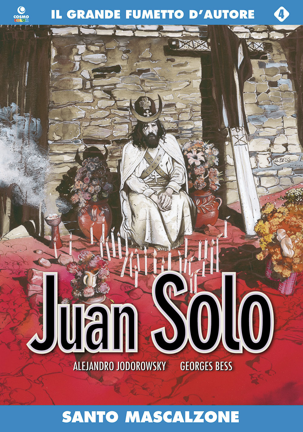 Santo Mascalzone. Juan Solo. Vol. 4