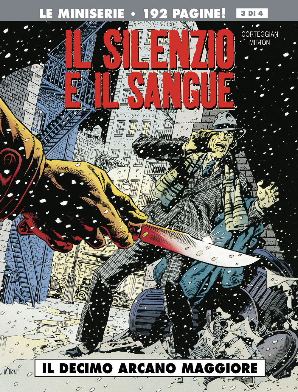 Il decimo arcano maggiore. Il silenzio e il sangue. Vol. 3