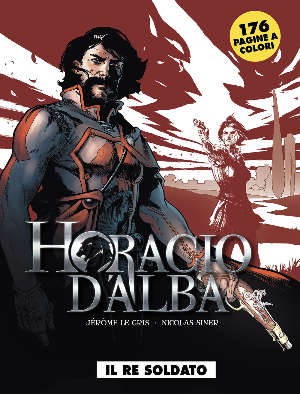 Horacio D'Alba. Il re soldato