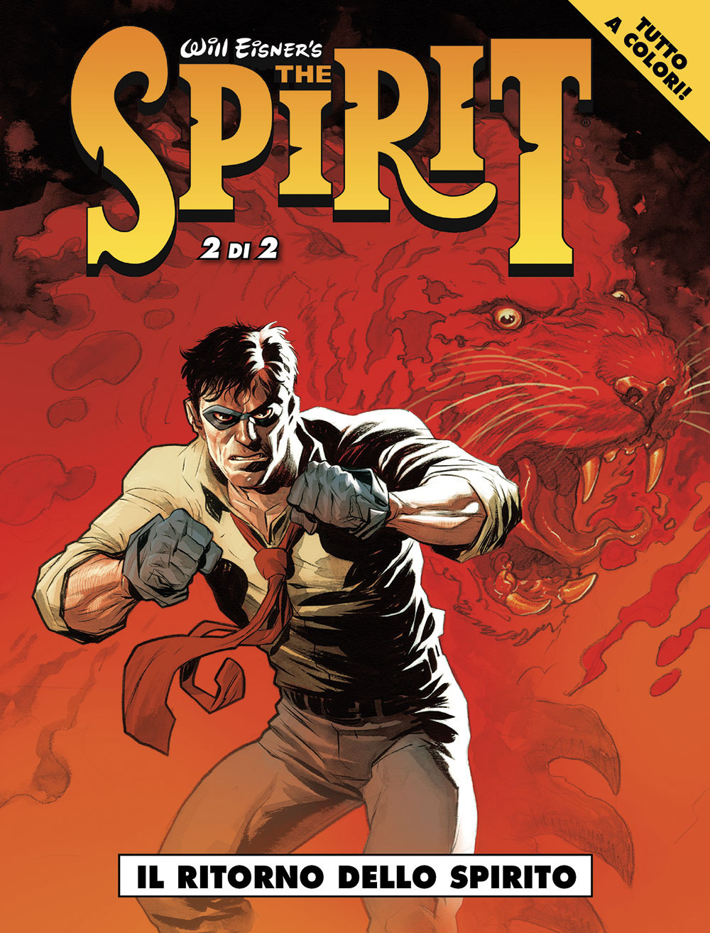 Il ritorno dello spirito. The spirit. Vol. 2