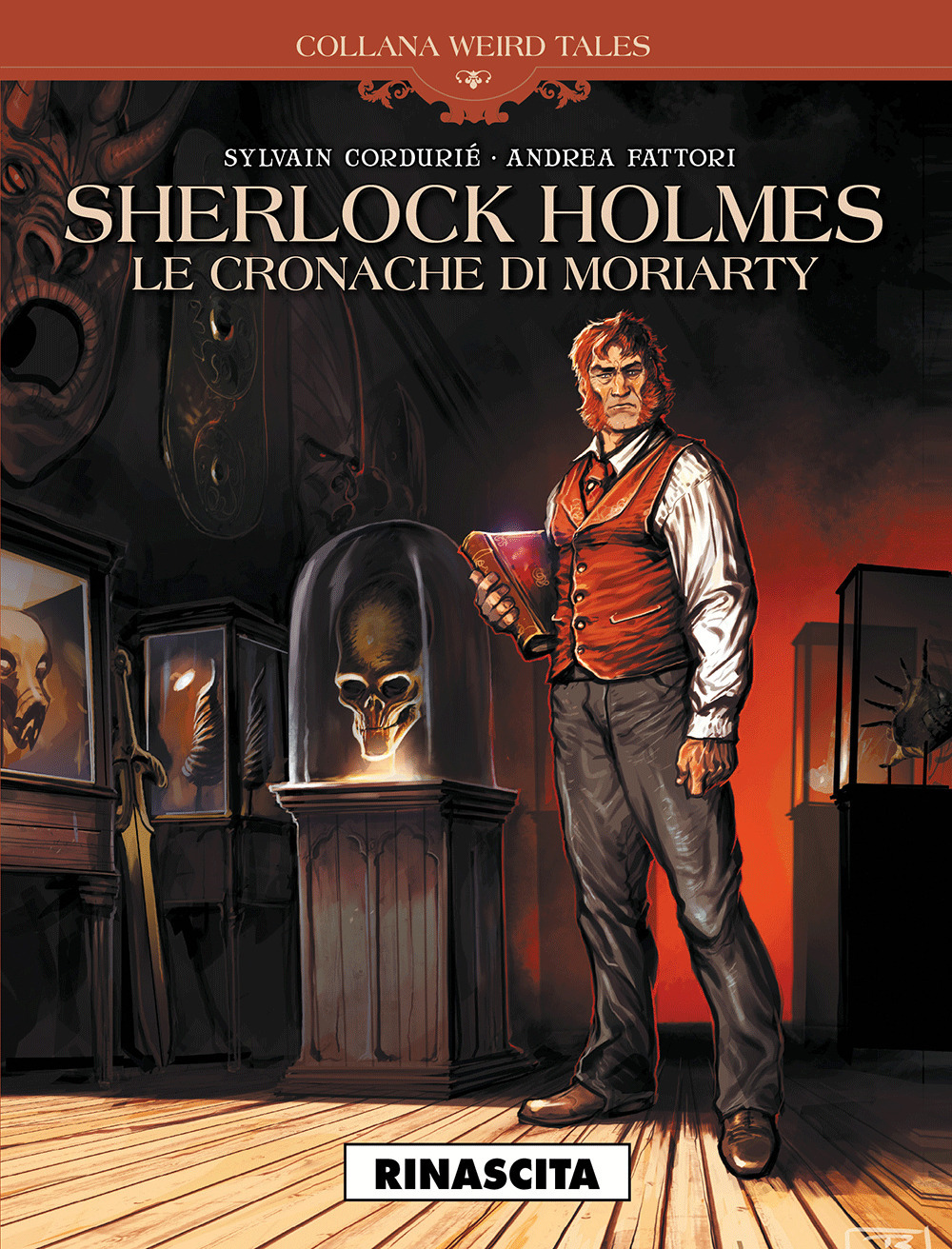 Rinascita. Le cronache di Moriarty. Sherlock Holmes
