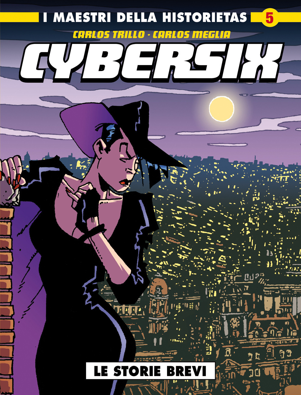 Cybersix. I maestri della historietas. Vol. 5: Le storie brevi