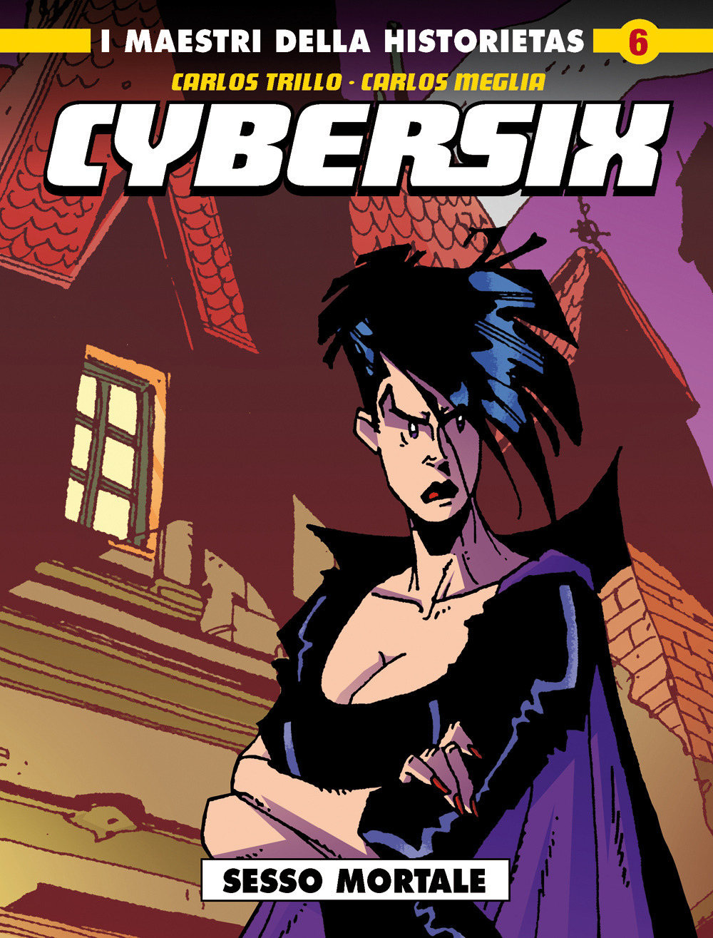 Cybersix. I maestri della historietas. Vol. 6: Sesso mortale