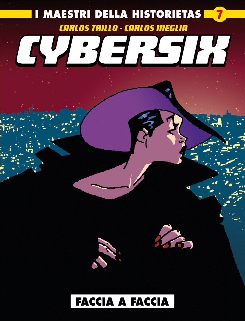 Cybersix. I maestri della historietas. Vol. 7: Faccia a faccia
