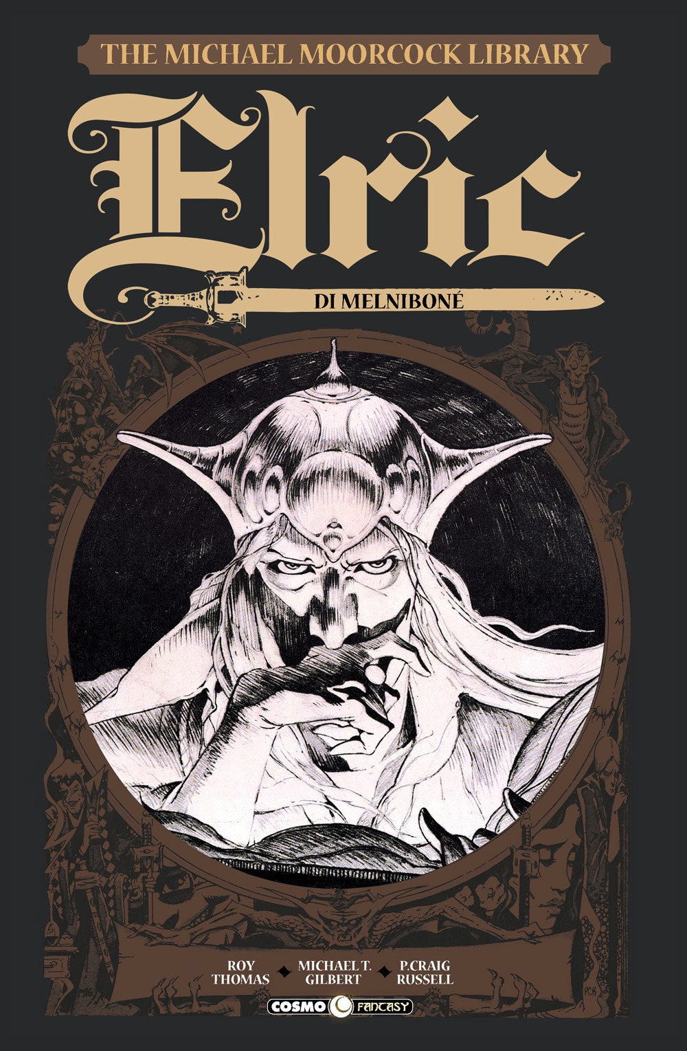 Elric. The Michael Moorcock library. Vol. 1: Elric di Melniboné