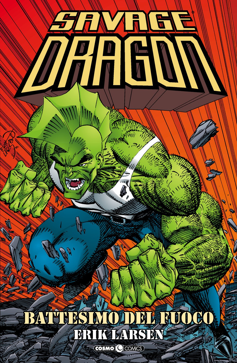 Savage Dragon. Vol. 1: Battesimo del fuoco