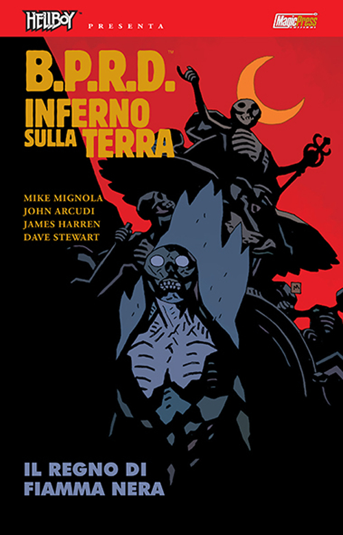 B.P.R.D. Inferno sulla Terra. Vol. 9: Il regno di Fiamma Nera