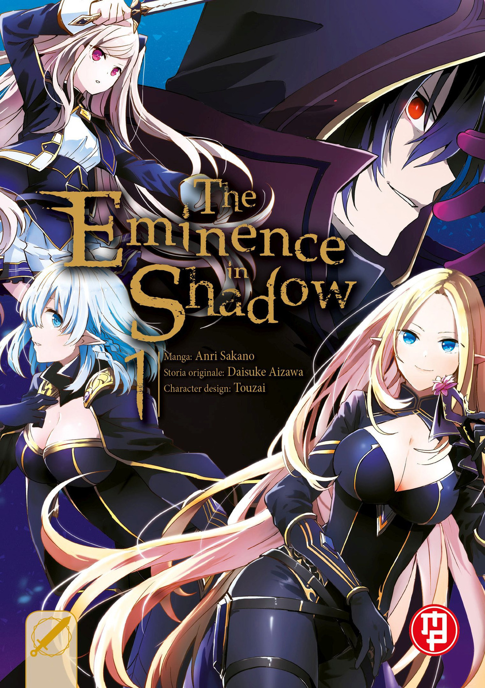 The eminence in shadow. Vol. 1