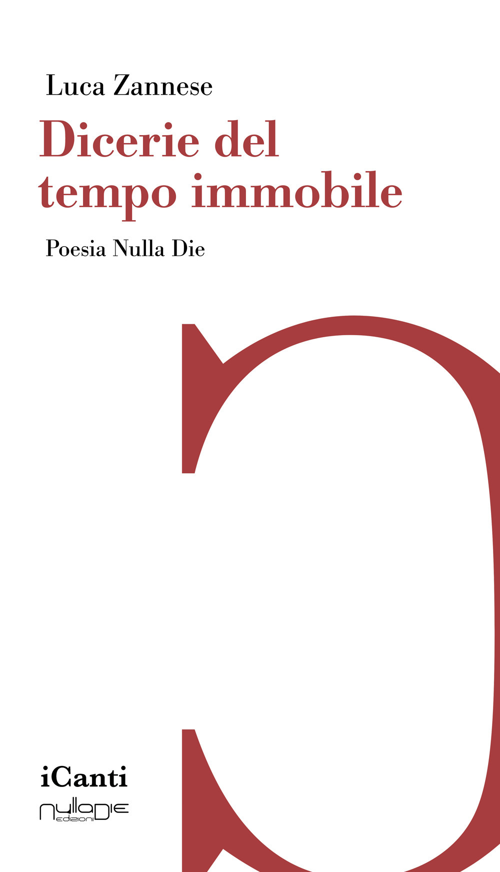 Dicerie del tempo immobile